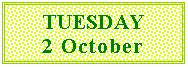 TUESDAY